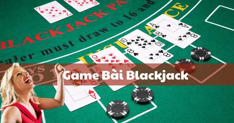 Trò Chơi Blackjack Tại BONGVIP Có Gì Hấp Dẫn Với Dân Cá Cược?
