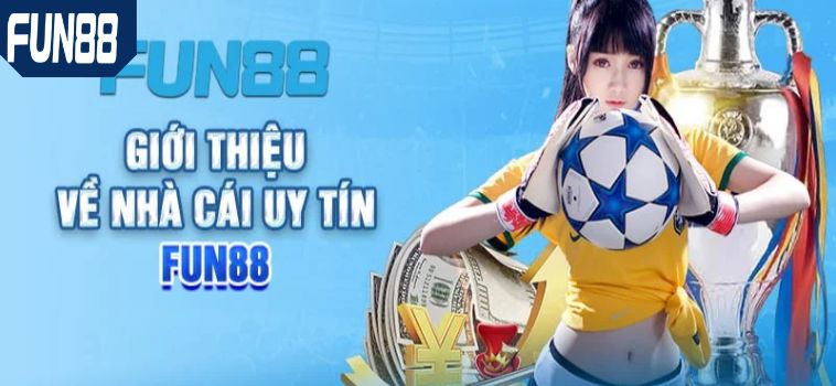 nha cai fun88 uy tin khong